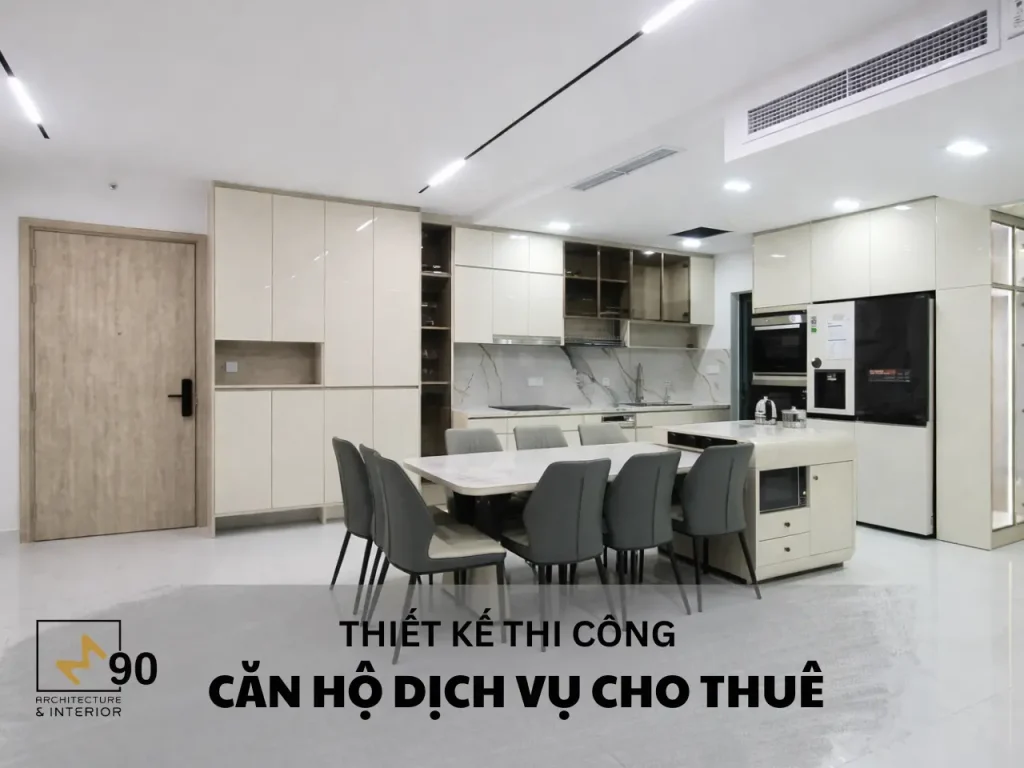 Dịch vụ thiết kế thi công nội thất căn hộ dịch vụ cho thuê trọn gói tại TP HCM - Xây Dựng & Nội Thất M90